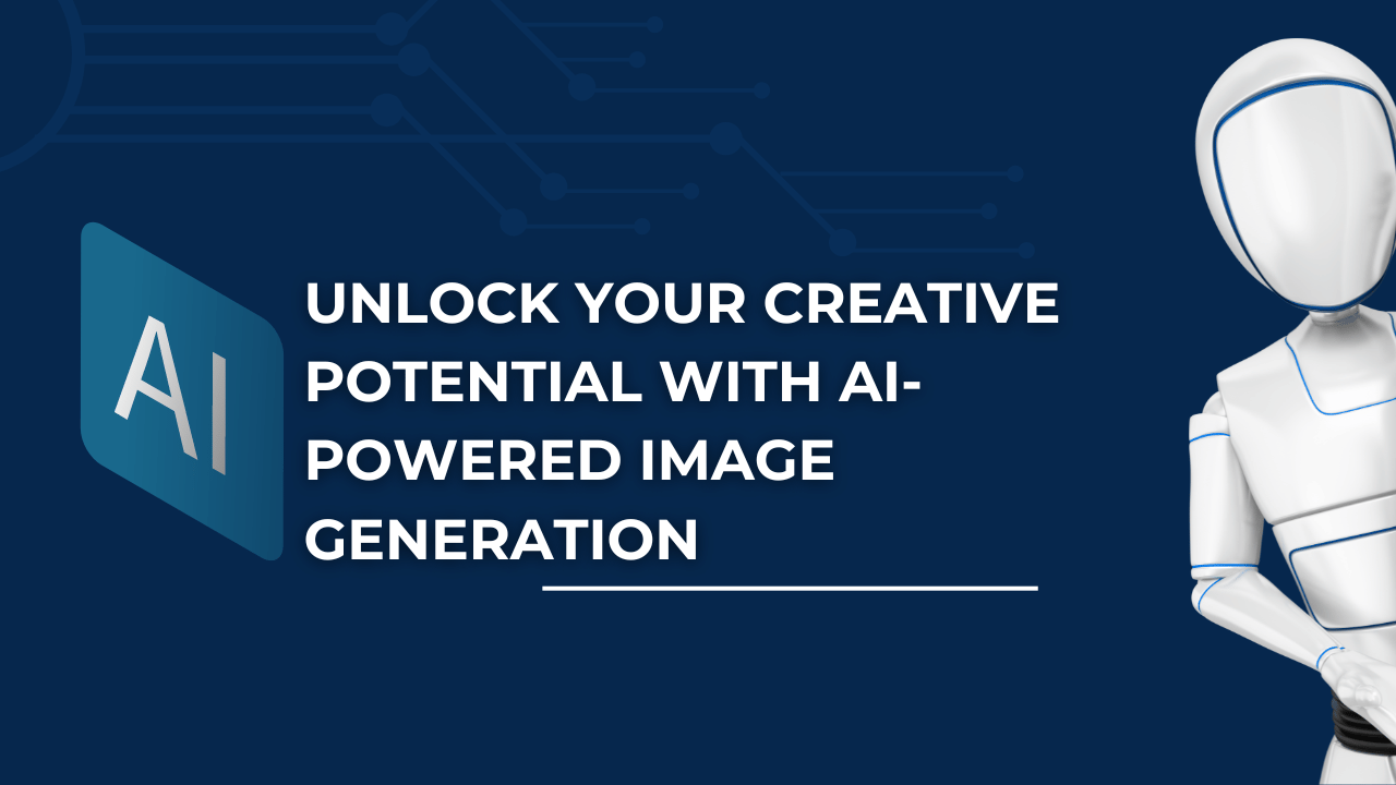Unlock Your Creative Potential with AI-Powered Image Generation